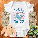 Search for i love my mummy baby clothes Funny