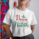 Search for buon natale tshirts Xmas