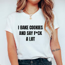 Search for funny baking tshirts Baker