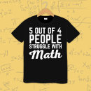 Search for math jokes tshirts Black and white
