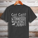 Search for gaited horse tshirts Tennessee walking horse