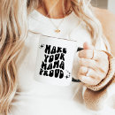 Search for proud mama mugs Funny