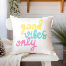 Search for good vibes cushions Positivity