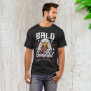 Search for bald is beautiful tshirts Eagle
