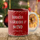 Search for thankful grateful blessed mugs Inspirational quote