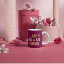 Search for you and me forever mugs I love you