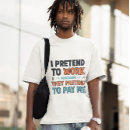 Search for office humour tshirts Job joke