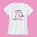 Search for 70 and fabulous tshirts Seventy