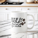 Search for rise and grind mugs Funny