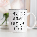 Search for age 80 mugs Funny