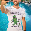 Search for green dill pickle tshirts Foodie