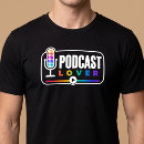 Search for podcast tshirts Audio