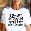Search for senior womens tshirts Birthday