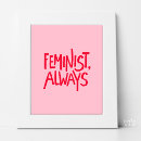 Search for feminist quotes posters Female empowerment