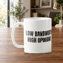 Search for opinionated mugs Sarcastic