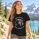 Search for lab humor tshirts Dog lover