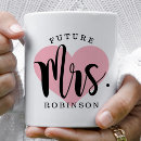 Search for engagement future mrs mugs Bride to be