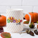 Search for gobble gobble mugs Fall