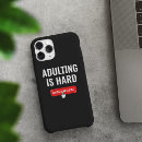 Search for adult humor iphone cases Quote
