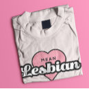 Search for wlw tshirts Lgbtq