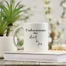 Search for liners mugs Sarcastic one liners