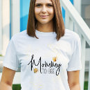 Search for mommy to bee tshirts Sweet