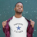 Search for fantastic tshirts Father