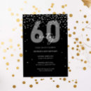 Search for black and silver 60th birthday invitations Sixty