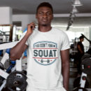 Search for squatting tshirts Body building