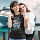 Search for funny cruise clothing Birthday