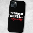 Search for sarcastic quotes iphone cases Sarcasm