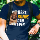 Search for stepfather tshirts Best bonus dad ever