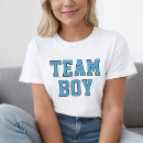 Search for gender reveal party tshirts team boy