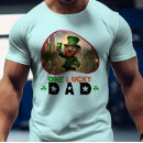 Search for lucky dad tshirts Shamrock