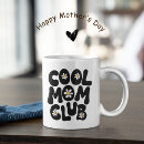 Search for cool mothers day mugs Mama