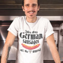 Search for german sausage tshirts Wurst