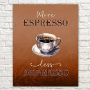 Search for espresso posters More espresso less depresso