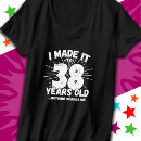 Search for 38th birthday tshirts Funny