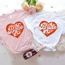 Search for bride tribe tshirts Bride to be