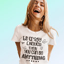 Search for crazy saying tshirts Typography