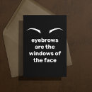 Search for eyebrow cards Humour