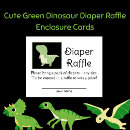 Search for dinosaur diaper raffle tickets For her