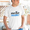 Search for drive tshirts Joke