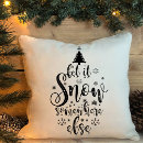 Search for let it snow cushions Rustic