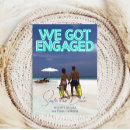 Search for neon save the dates Engaged