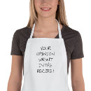 Search for your opinion aprons Sarcastic