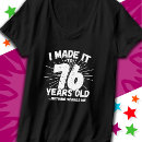 Search for 76 years old tshirts 76th