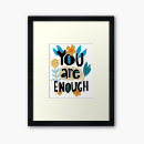 Search for you are enough posters Self care