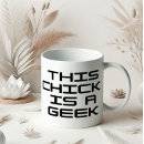 Search for geek girl mugs Funny