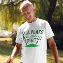 Search for plays in dirt tshirts Garden